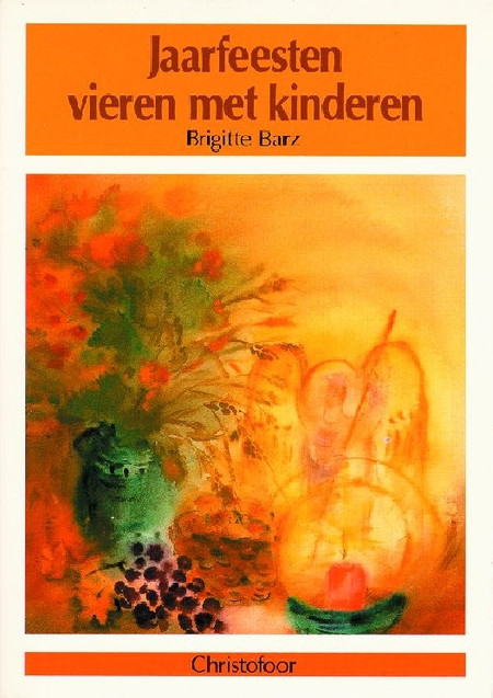 Jaarfeesten vieren met kinderen (Brigitte Barz)