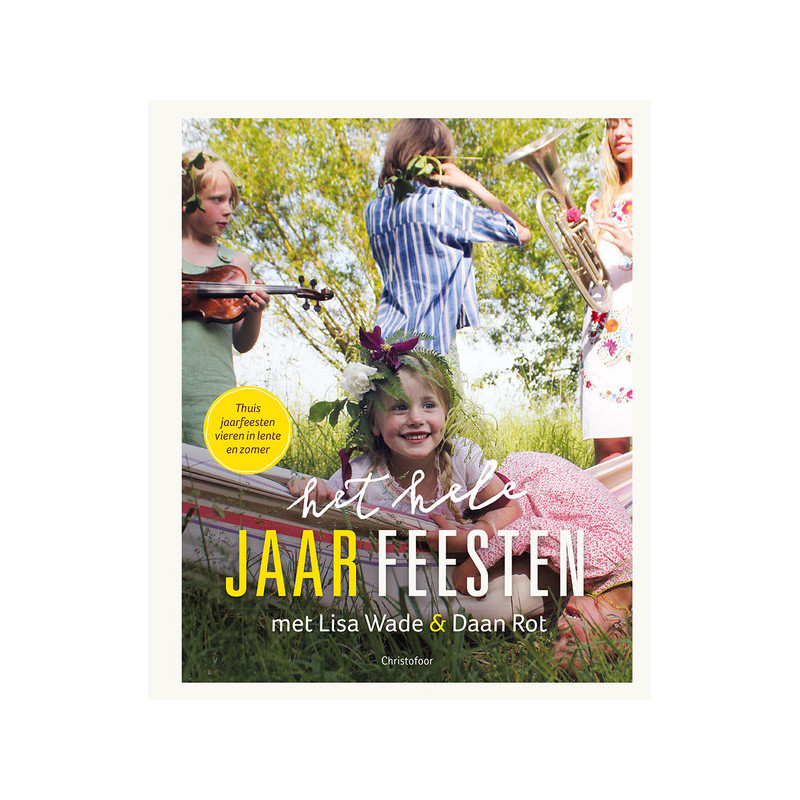 Het hele jaarfeesten Lente en Zomer