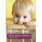 Liefdevolle begrenzing  - Lois Eijgenraam