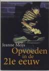 Opvoeden in de 21e eeuw (Meijs)