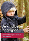 Je kind beter begrijpen (Eijgenraam)
