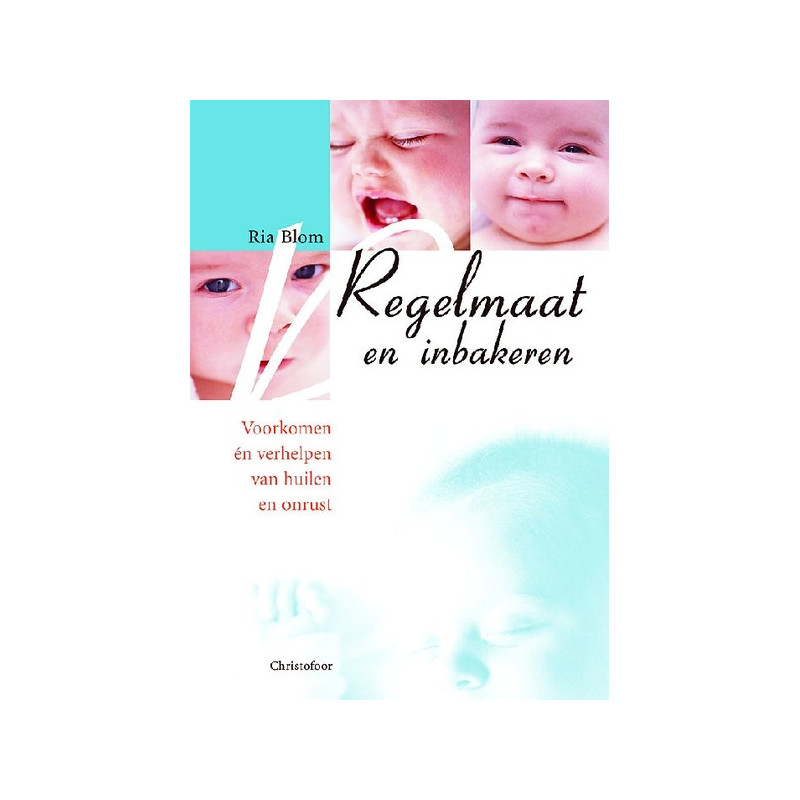 Regelmaat ern inbakeren (Ria Blom)