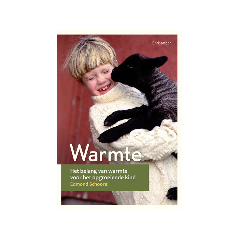 Het belang van warmte voor het opgroeiende kind (Schoorel)