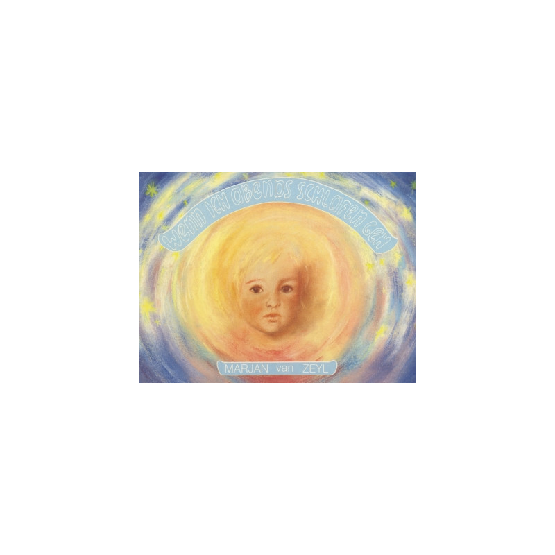 Wenn ich abends schlafen geh Maran van Zeijl