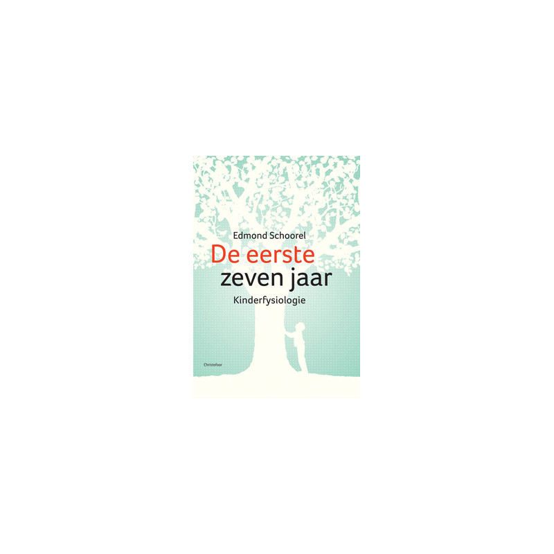 De eerste zeven jaar (Schoorel)