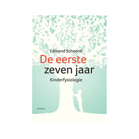 De eerste zeven jaar (Schoorel)