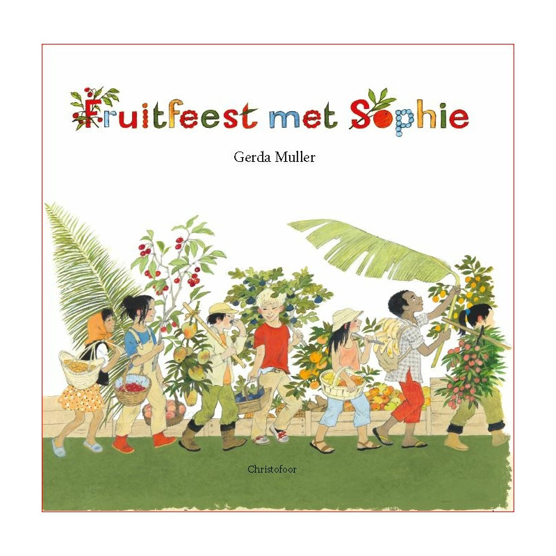 Fruitfeest met Sophie (Muller)