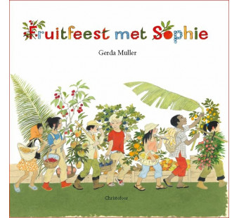 Fruitfeest met Sophie (Muller)