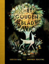 Het gouden blad (Kirsten Hall Matthew Forsythe)