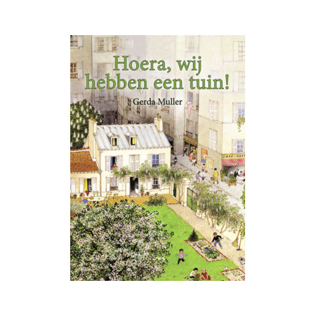 Hoera we hebben een tuin (G Muller)