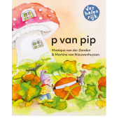 P van Pip (Monique van der Zanden, Martine van Nieuwenhuyzen)