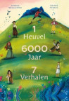 1 heuvel, 6000 jaar, 7 verhalen (Mcallister, Pedele)