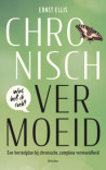 Chronisch vermoeid, wat heb ik toch?  (Ernst Ellis)
