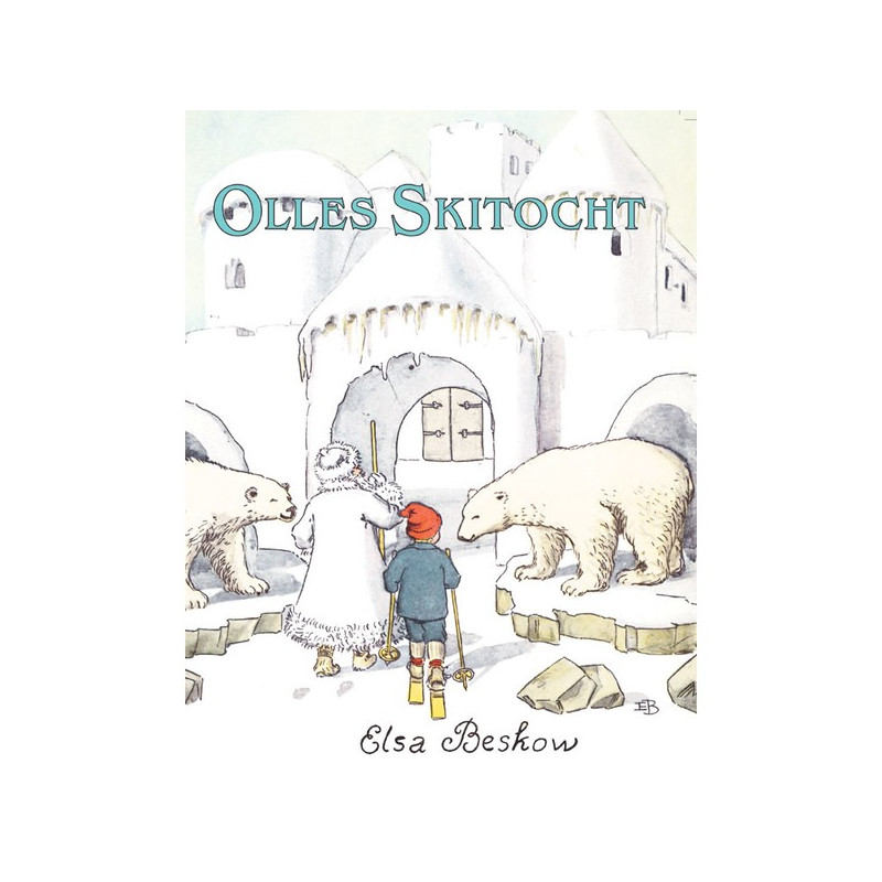 Olle's skitocht (Elsa Beskow)